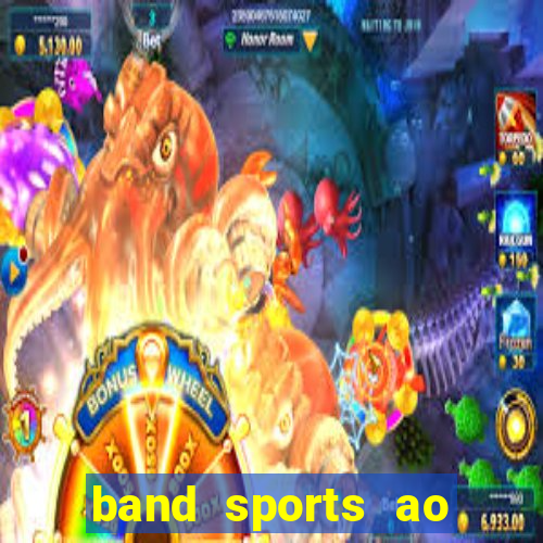 band sports ao vivo gratis